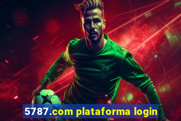 5787.com plataforma login